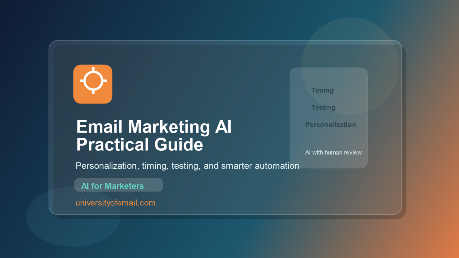 Email Marketing AI: Benefits, Use Cases, and Best Practices email marketing ai guide featured image