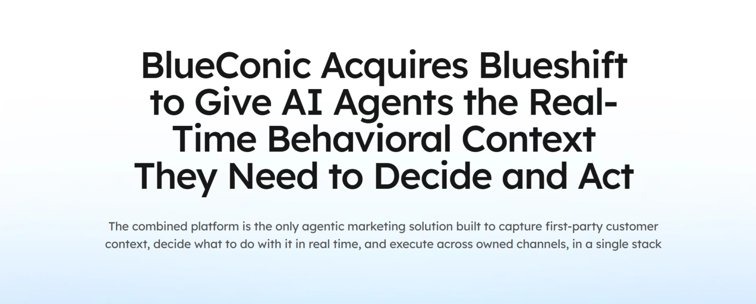 BlueConic Acquires Blueshift: What It Means for AI Agents BlueConic acquires Blueshift featured image